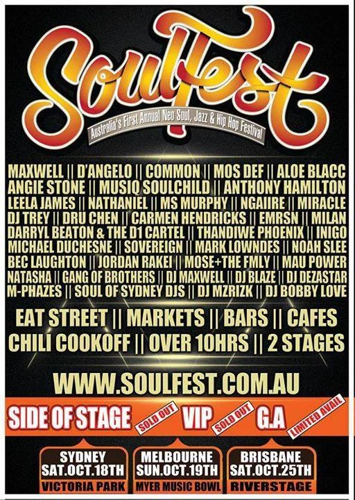 Soulfest festival poster with the full artist line-up, Maxwell, D'Angelo, Common, Mos Def, Aloe Blacc, Angie Stone, Musiq Soulchild, Anthony Hamilton and more, Soul of Sydney DJs on the bill, dates for Sydney, Melbourne and Brisbane