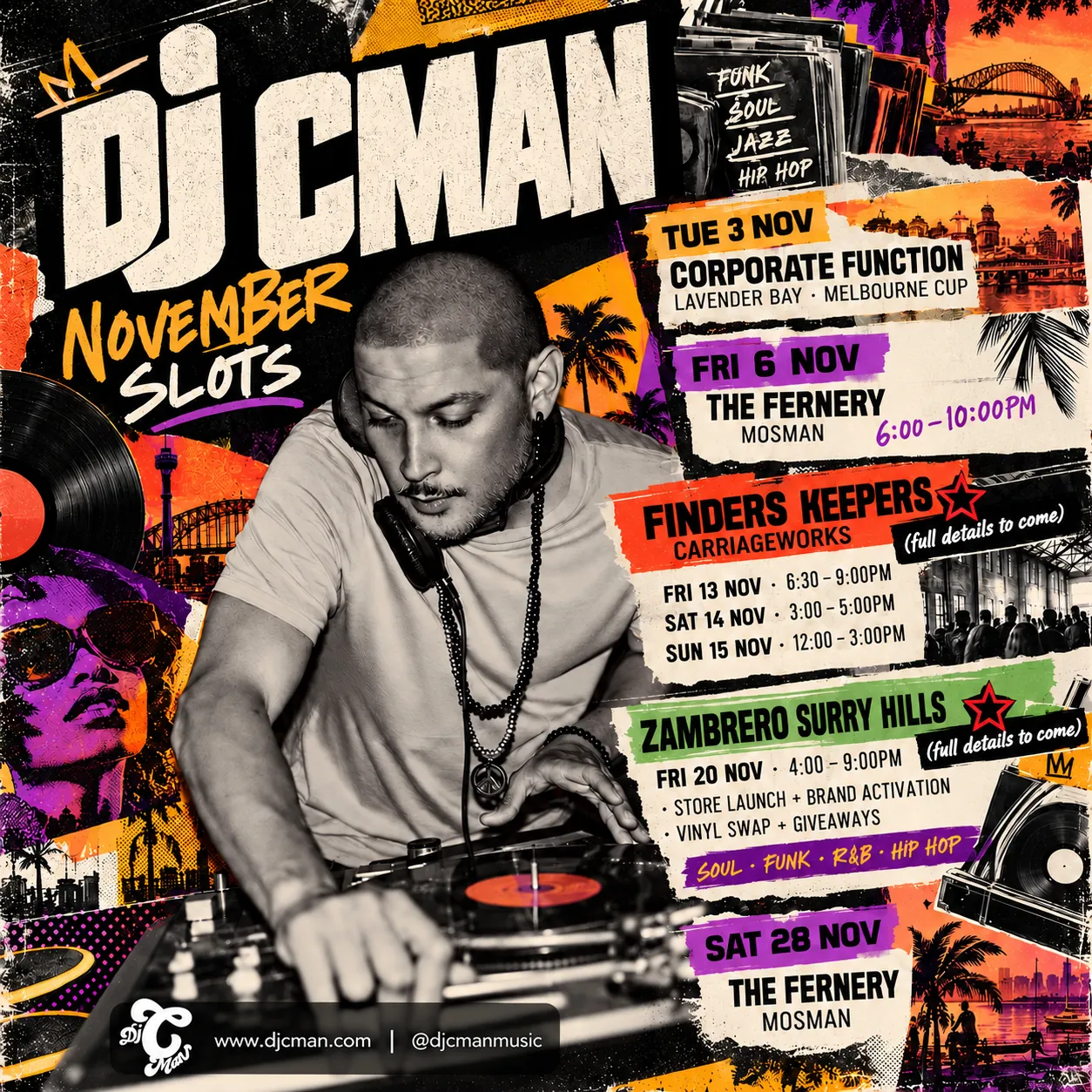 DJ CMAN Sydney soul and funk DJ - November 2026 gig flyer: Melbourne Cup corporate gig at Lavender Bay, The Fernery Mosman, Finders Keepers Design Market at Carriageworks, Zambrero Surry Hills store launch and vinyl swap